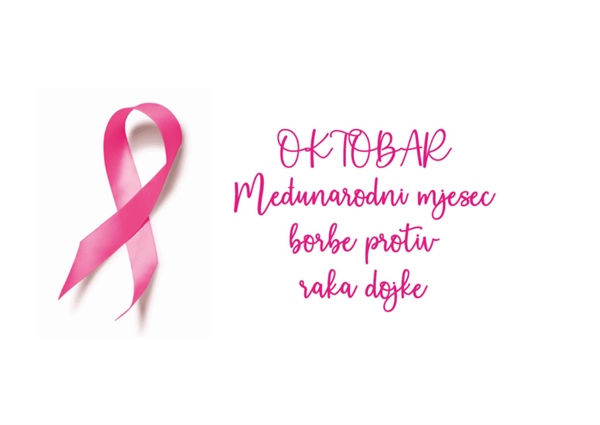 Oktobar-mjesec borbe protiv karcinoma dojke